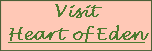 Visit
Heart of Eden

